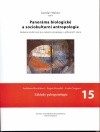 Ladislava Horáčková, Eugen Strouhal, Lenka Vargová: Základy paleopatologie