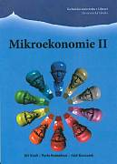 Kraft J., Bednářová P., Kocourek A.: Mikroekonomie II
