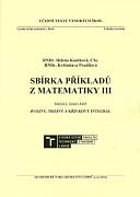Koutková H., Prudilová K.: Sbírka příkladů z matematiky III. Modul BA02-M05. Dvojný, trojný a křivkový integrál