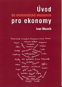 Mezník Ivan: Úvod do matematické ekonomie pro ekonomy